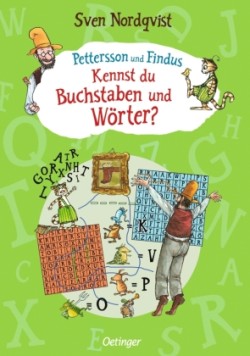 Pettersson und Findus. Kennst du Buchstaben und Wörter?