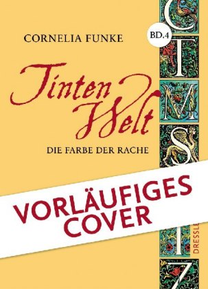 Tintenwelt 4. Die Farbe der Rache