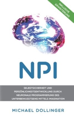 NPI - Neuronale Programmierung durch Imagination