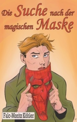 Suche nach der magischen Maske