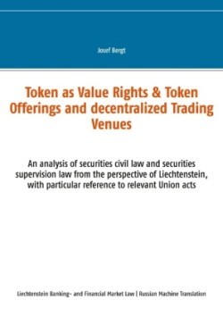 Token as Value Rights & Token Offerings and decentralized Trading Venues
