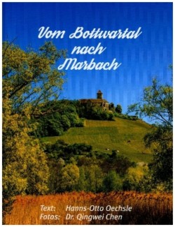 Vom Bottwartal nach Marbach