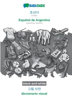 Korean (in Hangul script) - Español de Argentina, visual dictionary, BW