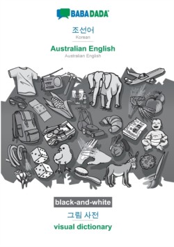 Korean (in Hangul script) - Australian English, visual dictionary, BW