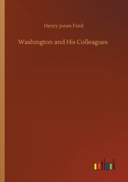 Washington and His Colleagues