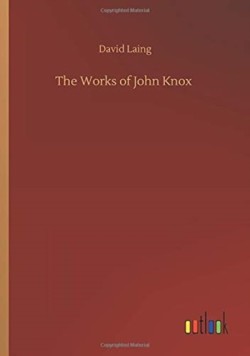 Works of John Knox