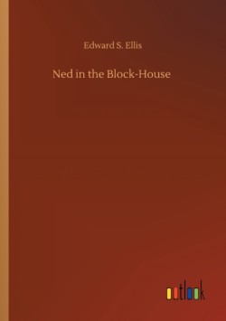 Ned in the Block-House