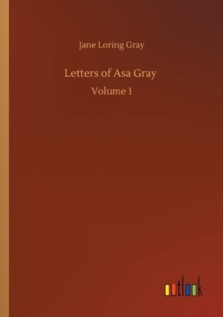 Letters of Asa Gray