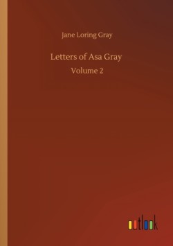 Letters of Asa Gray