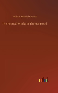 Poetical Works of Thomas Hood