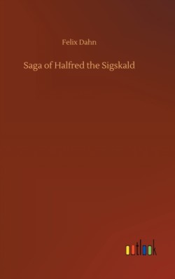 Saga of Halfred the Sigskald