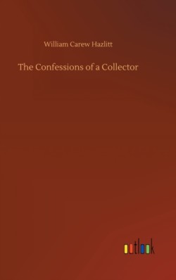 Confessions of a Collector