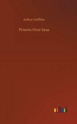 Prisons Over Seas