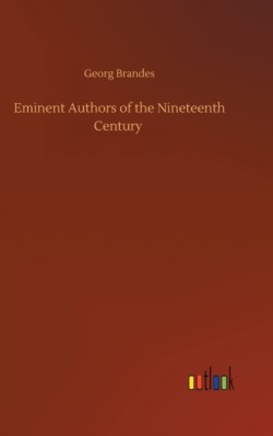 Eminent Authors of the Nineteenth Century