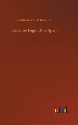 Romantic Legends of Spain