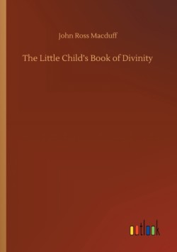 Little Child's Book of Divinity