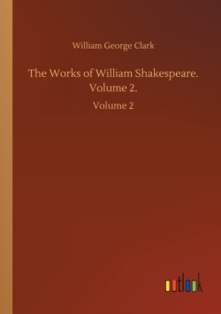 Works of William Shakespeare. Volume 2.