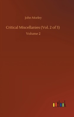 Critical Miscellanies (Vol. 2 of 3)
