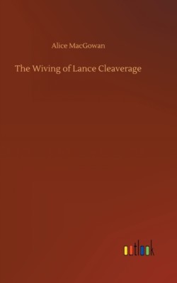 Wiving of Lance Cleaverage