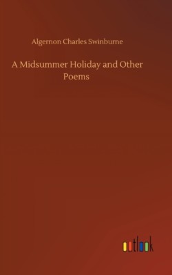 Midsummer Holiday and Other Poems