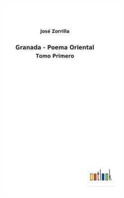 Granada - Poema Oriental