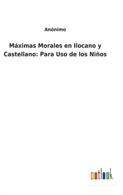 Máximas Morales en Ilocano y Castellano