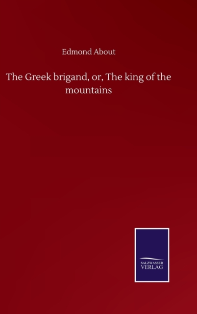 Greek brigand, or, The king of the mountains