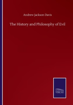 History and Philosophy of Evil