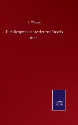 Familiengeschichte der von Dewitz