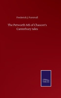 Petworth MS of Chaucer's Canterbury tales