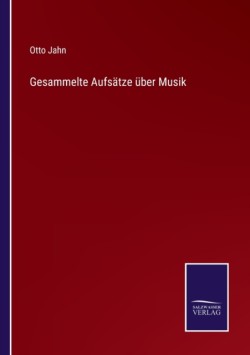 Gesammelte Aufsätze über Musik