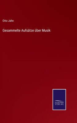 Gesammelte Aufsätze über Musik