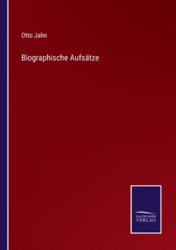 Biographische Aufsätze