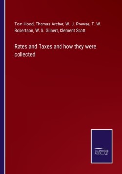 Rates and Taxes and how they were collected