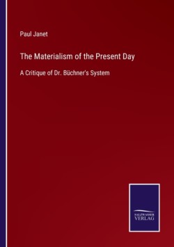 Materialism of the Present Day