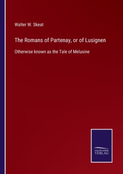 Romans of Partenay, or of Lusignen