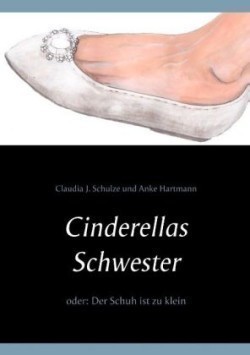 Cinderellas Schwester