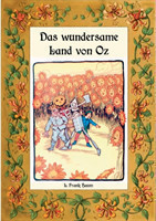wundersame Land von Oz - Die Oz-Bücher Band 2