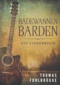 Badewannen-Barden