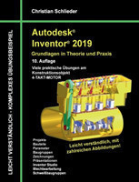 Autodesk Inventor 2019 - Grundlagen in Theorie und Praxis