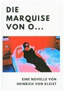 Marquise von O...