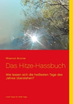 Hitze-Hassbuch