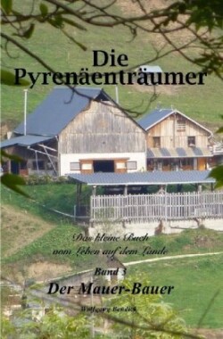 Die Pyrenäenträumer Band 3