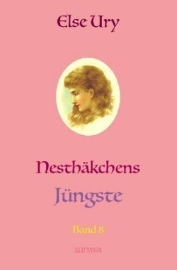 Nesthäkchen / Nesthakchens Jüngste