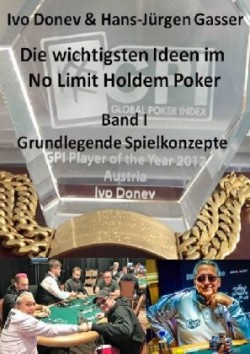 Die wichtigsten Ideen im No Limit Holdem Poker