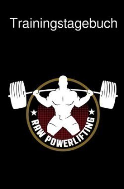 Trainingstagebuch Krafttraining Dein Fitness Tagebuch zum Ausfüllen für den Muskelaufbau und Kraftaufbau Mit vorgefertigten Vorlagen