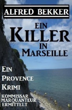 Ein Killer in Marseille