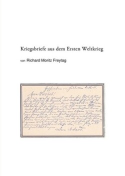 Kriegsbriefe aus dem Ersten Weltkrieg