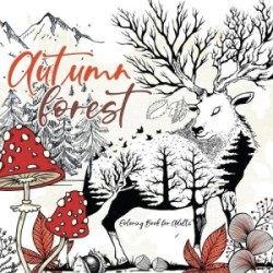 Autumn Forest Coloring Book for Adults