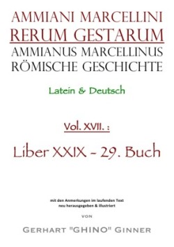 Ammianus Marcellinus Römische Geschichte XVII.